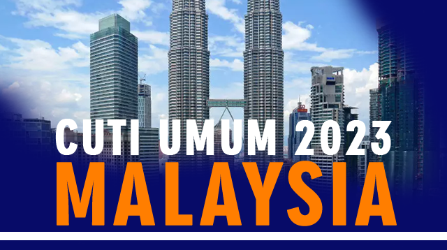 Cuti Umum 2023 Malaysia