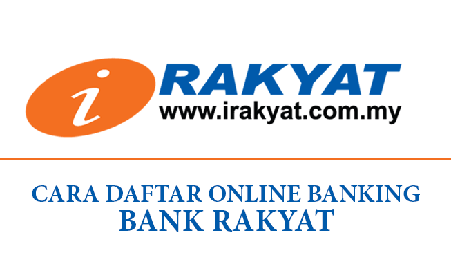 Cara Daftar Online Banking Bank Rakyat