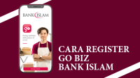 Cara Register GO Biz Bank Islam