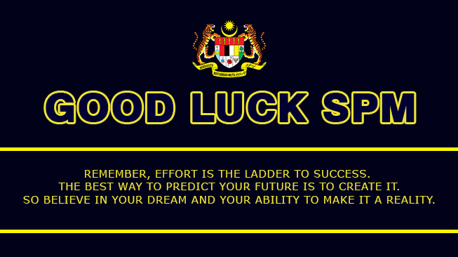 Good Luck SPM